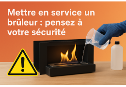 Mettre en service un brûleur : pensez à votre sécurité