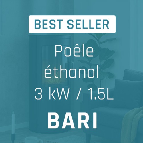 Notre best seller : Cheminée éthanol BARI